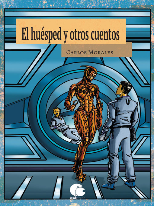 Title details for El huésped y otros cuentos by Carlos Morales - Available